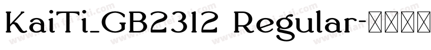 KaiTi_GB2312 Regular字体转换